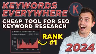 How to Use Keywords Everywhere Tutorial 2024  Cheap Keyword Research for SEO [upl. by Lednik]