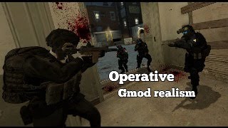 Operative  Gmod realism [upl. by Maribel286]