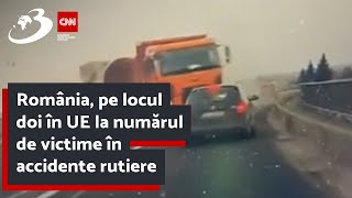 România pe locul doi în UE la numărul de victime în accidente rutiere [upl. by Leirza]