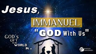 RM Morning Worship GODS Gift to the World Pt4 quotJesus Immanuel God With Usquot  Dec 24 2023 [upl. by Aggarwal986]