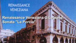 GLegrenzi Sonata quotLa Porcìaquot Accademia Vivaldiana [upl. by Yeh]