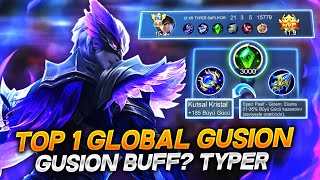 TOP 1 GLOBAL GUSION  GUSION BUFF TYPER [upl. by Nnalyrehs866]