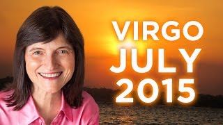 VIRGO JULY 2015  Astrology Forecast  Barbara Goldsmith [upl. by Minnie]