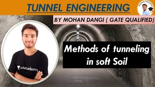 Methods of tunneling in soft soil  Tunneling  Tunnel engineering  Btech [upl. by Milena]