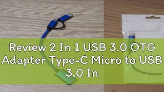 Review 2 In 1 USB 30 OTG Adapter TypeC Micro to USB 30 Interface Nylon Braid OTG Adapter Cable F [upl. by Glennon]