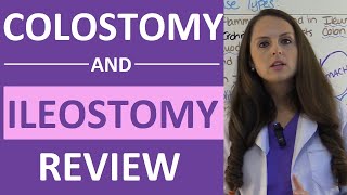 Colostomy and Ileostomy Nursing Care  Types of Ostomies NCLEX  Ileostomy vs Colostomy [upl. by Denton]