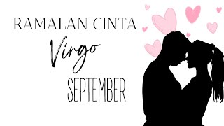 RAMALAN CINTA COUPLE SINGLE VIRGO SEPTEMBER 2024 [upl. by Ecirbaf]