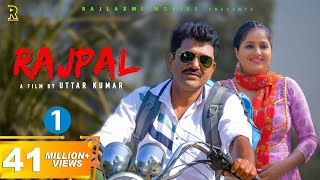 RAJPALराजपाल Part1  Uttar Kumar  Kavita Joshi  New Haryanvi Movie 2022  Rajlaxmi [upl. by Lledrev]