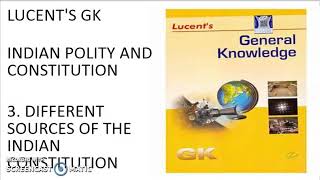 Different Sources of Indian Constitution Lucents GK [upl. by Hayne]