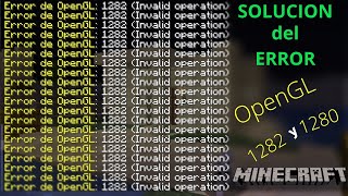 Como Solucionar ERROR OpenGL 1282 o 1280 para MINECRAFT 118 Y 119 [upl. by Egon]