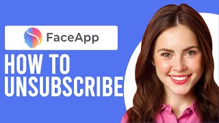 How to Unsubscribe from FaceApp How to Cancel a FaceApp Subscription [upl. by Estus]