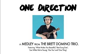 One Direction Medley  Brett Domino Trio [upl. by Novad]