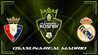 180324  El Corner de Kosner x Radio Marca Navarra  Repaso del partido OsasunaReal Madrid [upl. by Nylinnej968]