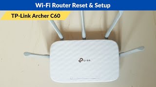 TPLink Archer C60  Router Reset and Setup  Router Setup  Router Reset  Router Configuration [upl. by Oinota652]