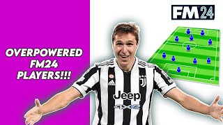 TOP 15 OVERPOWERED Players in FM24 [upl. by Ailis]