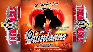 La Sombra del Amor Grupo Quintanna LIMPIA  2022 😎🔥💯❤️ [upl. by Seleta414]