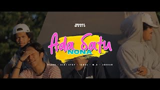 ADA SATU NONA  AMSTR Official Video [upl. by Notliw]