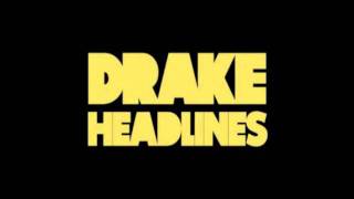 Drake  Headlines NEW [upl. by Ayardna570]