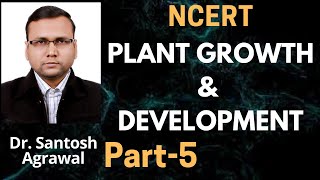 Plant growth and development NCERT biology chapter 15 part 5 class 11th [upl. by Norat]