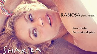 08 Shakira  Rabiosa feat Pitbull Lyrics [upl. by Terryn]