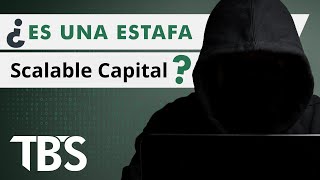 SCALABLE CAPITAL REVISIÓN 🚦¿ES UNA ESTAFA [upl. by Uehttam]