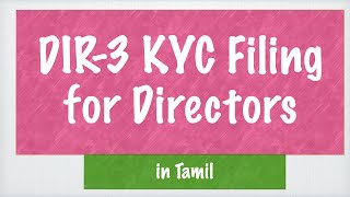 DIR 3 KYC filing for Directors [upl. by Iridissa323]