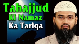 Tahajjud Ki Namaz Ka Tariqa By Adv Faiz Syed [upl. by Oicangi]