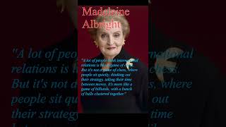 Madeleine Albright Quotes Shorts Life 3 [upl. by Aruasi]