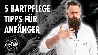 5 Bartpflege Tipps für Anfänger 2022  Charlemagne Premium [upl. by Rima430]