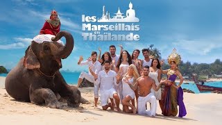 LES MARSEILLAIS EN THAÏLANDE EPISODE 2 [upl. by Horick]