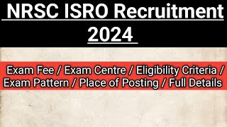 NRSC Recruitment 2024  ISRO NRSC Recruitment 2024  Upcoming Vacancy 2024 [upl. by Nnewg]