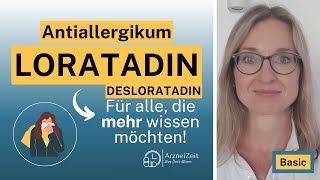 Loratadin und Desloratadin ➡️ Alles was Sie bei der Einnahme Ihres Anthistaminikums wissen sollten [upl. by Maisie]