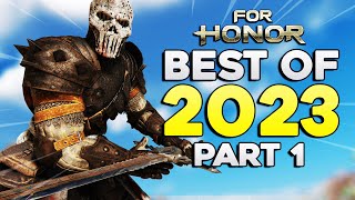 FOR HONOR  BEST OF 2023  Part 12 [upl. by Etteragram]