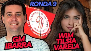 9Âª ronda del VI El Llobregat Open Chess Tnmt  Con GMSpiderIbarra y TilsiaVarela [upl. by Bortman]