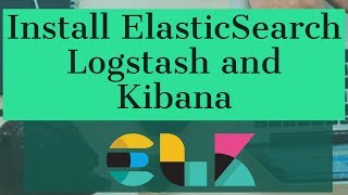 Install ElasticSearch Logstash and Kibana on Windows 10 ELK Stack Elastic Stack [upl. by Vale]