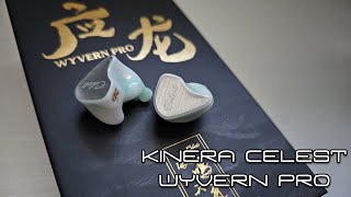 Kinera Celest Wyvern Pro Named after a Dragon Tuned like a Harman2019 [upl. by Cathryn]