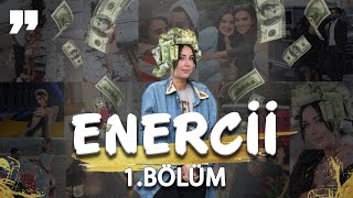 ENERCİİ  1BÖLÜM [upl. by Margo]