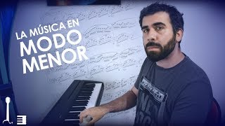 La música en modo menor  Armonía y Composición [upl. by Oigufer]