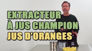 Extracteur à jus Champion Jus doranges [upl. by Hgieliak930]