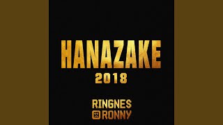 Hanazake 2018 [upl. by Yragerg886]