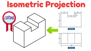 Isometric Projection in Engineering Drawing  isometric projection 3D from orthographic view [upl. by Mairhpe]