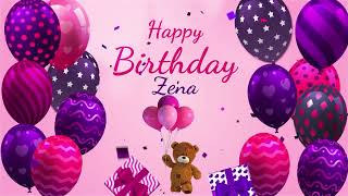 Happy Birthday Zena  Zena Happy Birthday Song [upl. by Aerdnua]