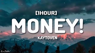 quotmoney money green greenquot Kaytoven  MONEY Lyrics Good Loyal Thots Remix 1HOUR [upl. by Dowski]