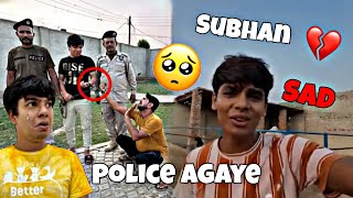 Police Agaye😦😟  Subhan sad💔🥺 sw pet house😎 [upl. by Waldner]