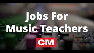 Jobs For Music Teachers [upl. by Ynej]