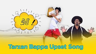 Buli  Tarzan Bappa Upset Song [upl. by Ahtnahc]