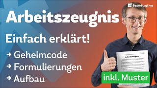 Arbeitszeugnis einfach erklärt  Formulierungen Geheimcode Aufbau [upl. by Gratt]