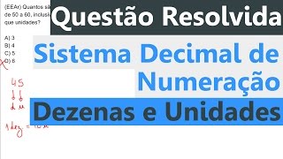 Questão Resolvida Sobre Dezenas e Unidades [upl. by Ettennan989]