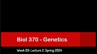 CSULB Spring 2024 Biol 370  Week 3 Lecture 2 [upl. by Waine]