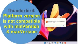 how to fix thunderbird error platform not compatible with minimum version [upl. by Ahpla]